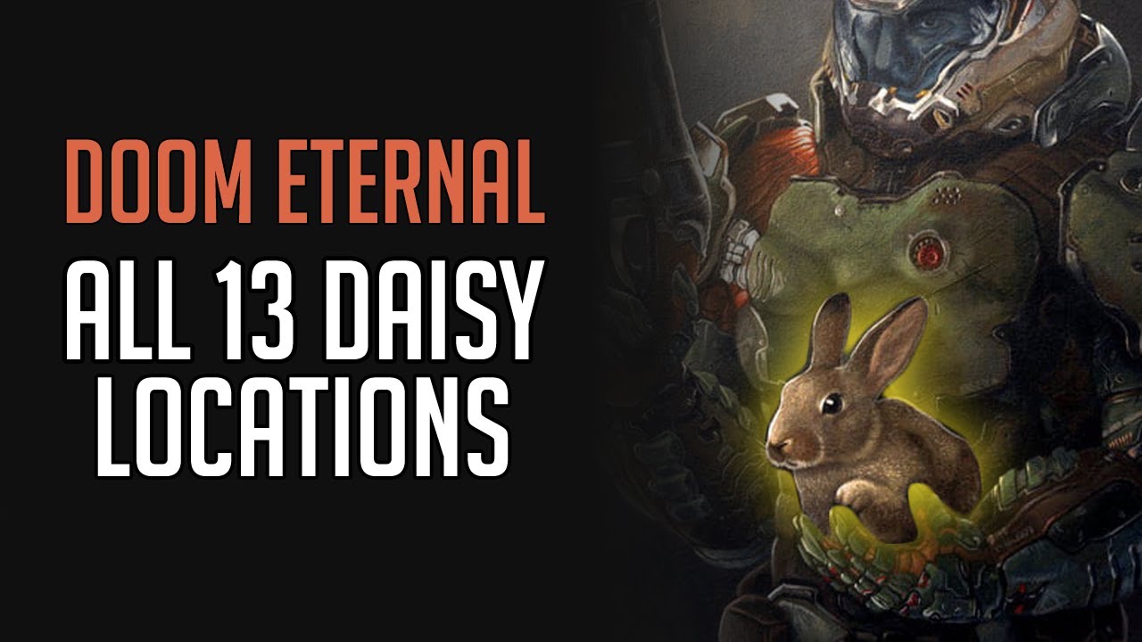 Doom Eternal - All 13 Daisy Locations - YouTube