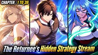 The Returnee’s Hidden Strategy Stream | RedFang Manhwa Recaps