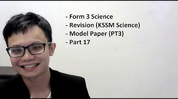 - Form 3 Science - Revision (KSSM Science)- Model Paper (PT3)