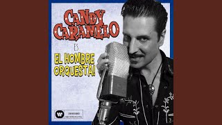Video thumbnail of "Candy Caramelo - El gusano del mezcal"