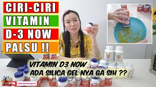 Cara Membedakan Vitamin D3 NOW Asli dan Palsu !!! Ada Silica Gel nya tidak ?