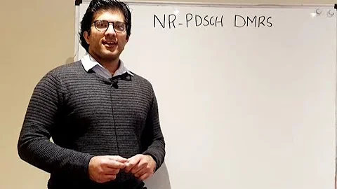 5G Training Lecture #10 : Demodulation Reference Signal in 5G NR - DMRS for PDSCH - Type A & Type B