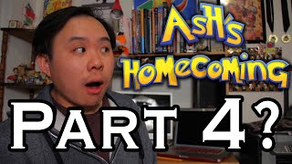 Part 4 of of Ash's Homecoming??? (Live Action Pokémon Fan Film)