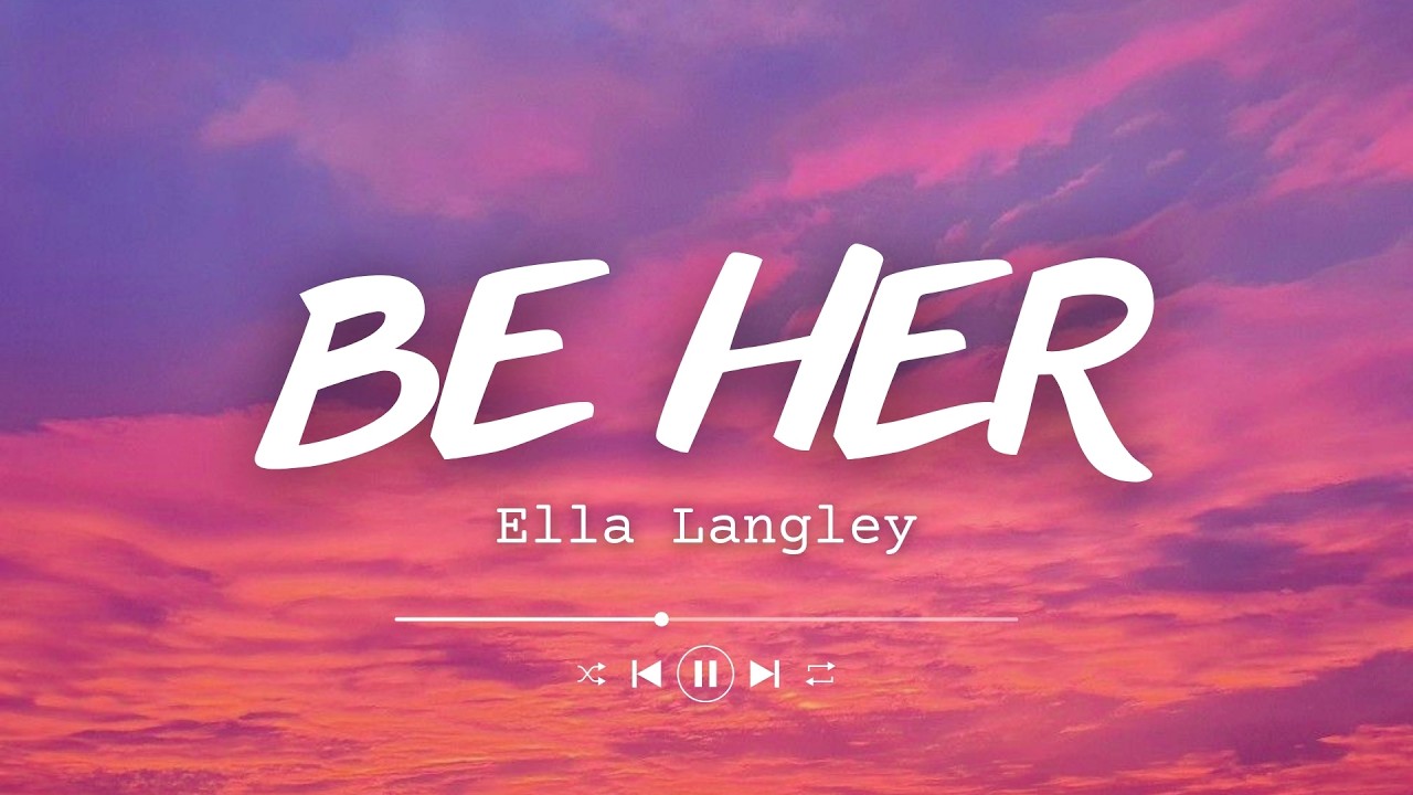 Cover Ella Langley - Be Her (Lyrics)
