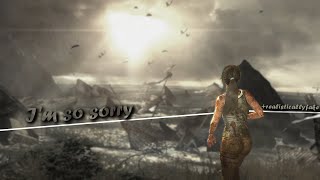 Lara Croft  I'm so sorry [+realisticallyfake]