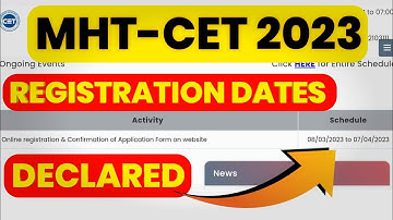 MHT-CET 2023 REGISTRATION DATES DECLARED || MHTCET 2023 APPLICATION FORM DATE