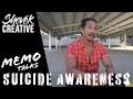 Suicide awareness  ft memo del solar