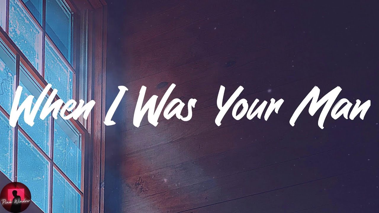 Bruno Mars When I Was Your Man (Lyrics) YouTube