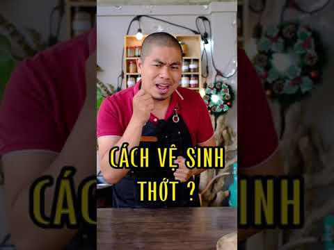 Video CÁCH VỆ SINH THỚT ? LIỆU CÓ KHẢ THI ? PHÂN LOẠI CÁC... - youtube