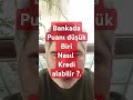 BANKA PUANI DÜŞÜK BIRI NASIL KREDI ALABILIR Ipotekli Teminatlı Ipoteklikredi KredimBenim
