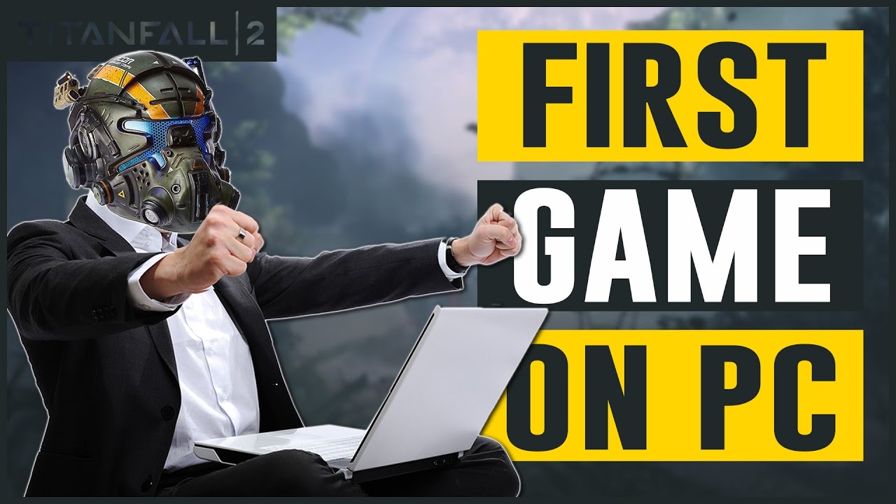 Titanfall 2 | Playing My First Game On The PC (Live Commentary)