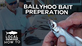 How To Prepare a Ballyhoo Bait | Local Knowledge Fishing Show