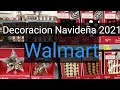 🎄 Decoracion Navideña 2021 en Walmart ❄....Christmas decor at Walmart ☃️
