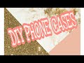 DIY Phone cases | EmaDIY