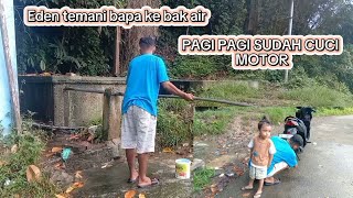 BANGUN TIDUR LANGSUNG IKUT BAPA CUCI MOTOR PAGI PAGI