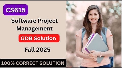 Cs615 GDB Solution Fall 2025 | Easy Learning Club