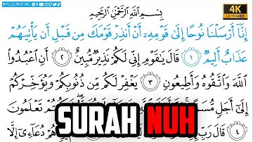 Surah Nuh سورة نوح | Arabic Text | Sheikh Bandar Baleela الشيخ بندر بليلة Ultra HD 4K