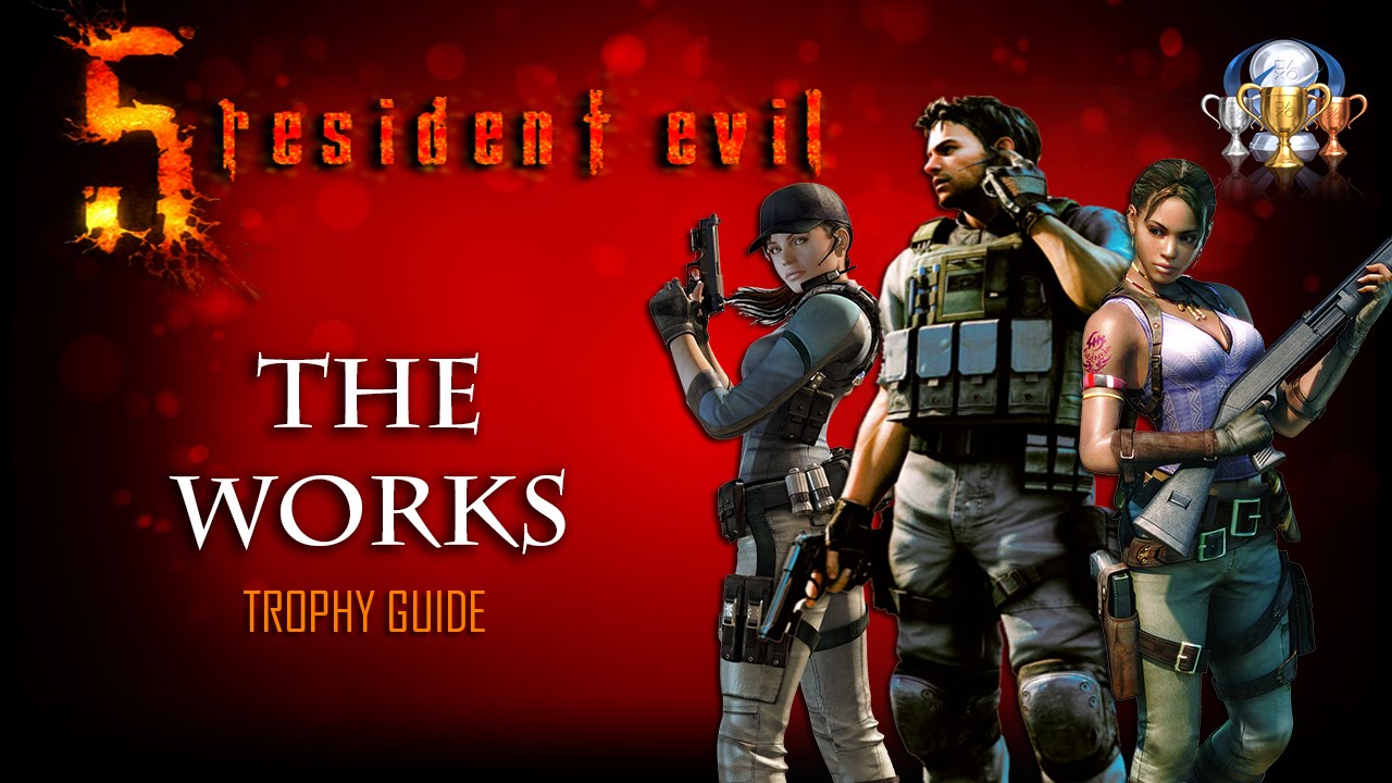 resident evil 5 ps4 the works trophy guide chain the maximum re5 the works