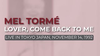 Watch Mel Torme Lover Come Back To Me video
