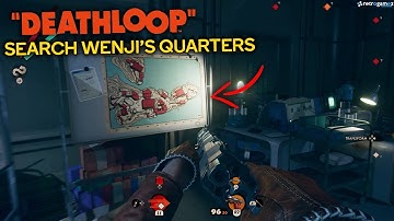 DeathLoop - Search Wenjie