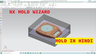 How To extract core and Cavity In NX|| Core and Cavity Extraction In Hindi|| NX Mold wizard in Hindi