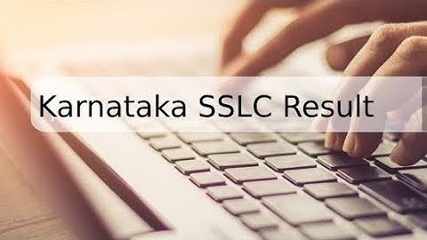 Karnataka SSLC Result 2022 10th Class Result SSLC Result 2022 - Check result at karresults.nic.in