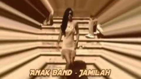 ANAK BAND ~ JAMILAH