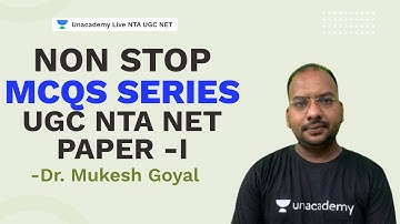 Non Stop MCQs Series UGC NTA NET Paper -I By Dr. Mukesh Goyal | NTA UGC NET | Unacademy Live