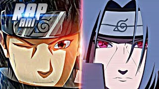 Rap - Shisui E Itachi 『 Naruto 』 |Pela Paz| Anirap & Flash Beats