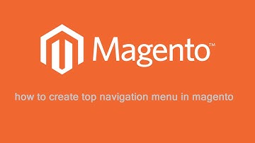 how to create top navigation menu in magento