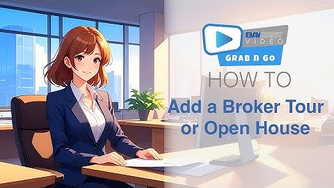 How to Add a Broker Tour or Open House | Grab n Go