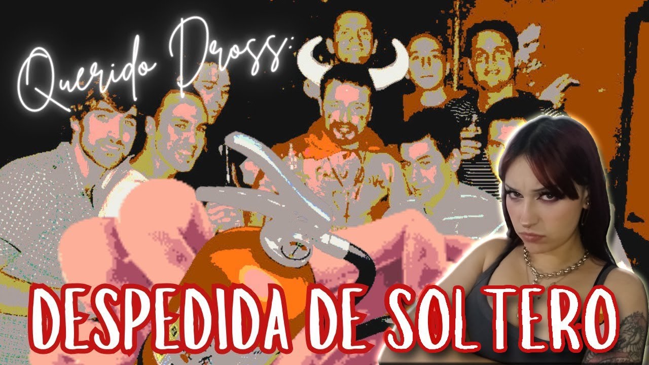 Querido Dross: Despedida de Soltero | reacción a DROSS