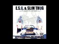 E S G Slim Thug Boss Hogg Outlawz Platinum Edition Ride With You Ft D Dillinger M Wilson mp3