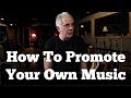 How To Promote Your Music YOURSELF