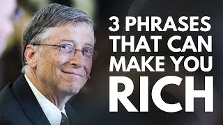 Famous 3 Phrases that Can Make You Rich Wealth