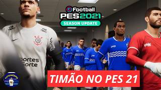 🔴LIVE COM DERROTA HISTORICA JOGANDO COM CORINTHIANS DIGITAL GAMEPLAY🎮 NO PES 21