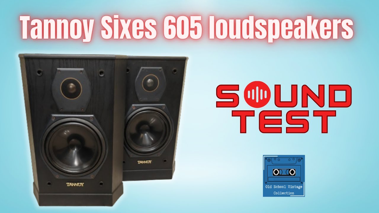 Tannoy Sixes 605 Bookshelf loudspeakers Sound Test - YouTube