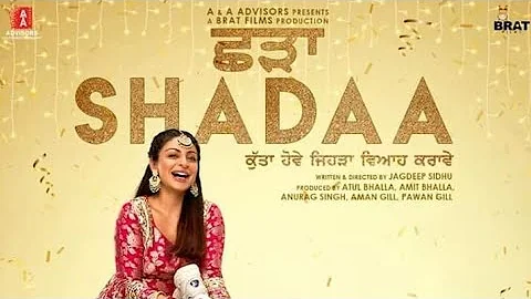 #ShadaaSong #ShadaaMovie #DiljitDosanjh SHADAA TITLE SONG | Diljit Dosanjh| Neeru Bajwa| SHADAA 21s