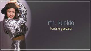 Tootsie Guevara - Mr. Kupido 🎵| Really Wanna Tell You