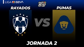 Resumen Rayados vs Pumas | Liga BBVA MX | Grita México A21 - Jornada 2 -