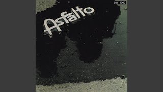 Video thumbnail of "Asfalto - Nadie Ha Gritado"