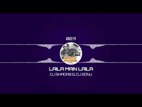 laila-main-laila-(remix)---dj-sonu-&-dj-shadab-||-bounce-on-bollywood-vol.-2