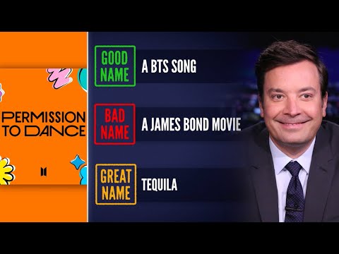 Good Name, Bad Name, Great Name: Bts Permission To Dance And Bad Habits | The Tonight Show