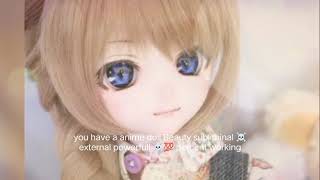 max 1×✓you have a anime doll Beauty subliminal ☠️ external powerfull ☠️💯 percent working