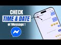 How to Check Time and Date of Any Message in Facebook Messenger!
