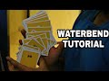 WATERBEND (Joe Feldpausch)/ CARDISTRY FLOURISH TUTORIAL