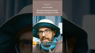 The Only Business Worth Building Category Of One