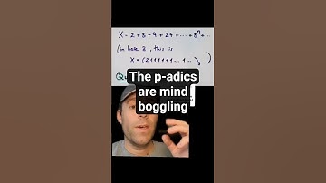 The p-adics are mind boggling! #math #numbertheory #padicnumbers #stem