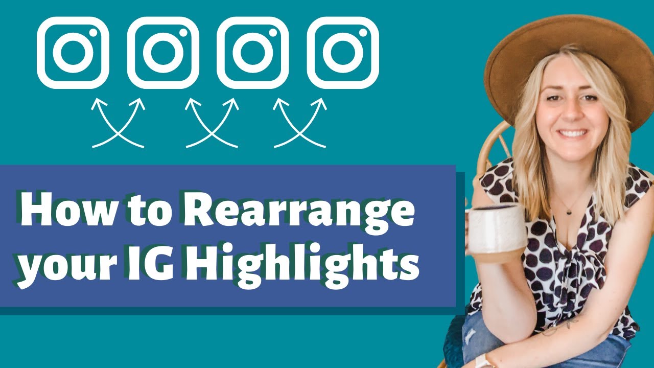 New How do I rearrange my Instagram Highlights?