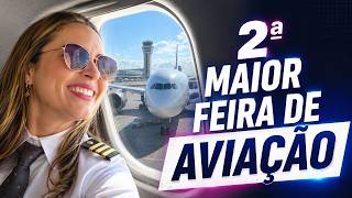 VISTEI A 2ª MAIOR FEIRA DE AVIAÇÃO DO PLANETA